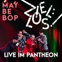 Maybebop - Und jetzt alle Live