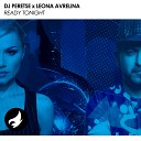 DJ Peretse feat Leona Avrelina - Ready Tonight Radio Edit Sefon Pro