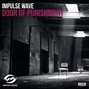Impulse Wave - Door Of Punishment Extended Mix