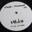 Mikalogic - Machines Original Mix