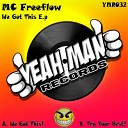 MC Freeflow - Try Your Best Original Mix