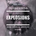 Nahal - Explosion Andrush Dark Train Remix