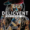Delicvent - Vibrations Original Mix