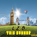 L Z B - This Summer