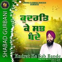 Ragi Jatha Bhai Taranpreet Singh - Kudrat Ke Sab Bande Shabad Gurbani