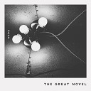 The Great Novel - Mind as Shelter