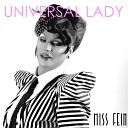 MISS FEIN - Universal Lady DJ Esteban Crazy Dub Remix
