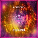 Loreono - Enough