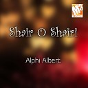 Alphi Albert - Ek Shaher Tha Kharab