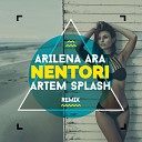 MR19 - Arilena Ara Nentori Artem Splash Radio Mix