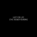 Lana Del Rey The Avener feat The Weeknd - Lust For Life The Avener Rework