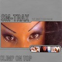 SM - TRAX Feat SWEET PUSSY PAULINE Club On Top Fuck Me…