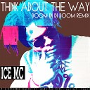 Ice MC - Think About The Way Noche De La Luna Mix