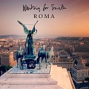 Waiting for Smith - Roma