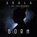 Adala The Cold December feat Alex Bass - Mediterranean Sea