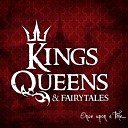 Kings Queens Fairytales - Six Bullets In The Heart