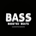 Bass Boosted Beats - Bass Drop Trap