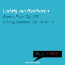 Melos Quartet Stuttgart - Grosse Fuge in B Flat Major Op 133 Overtura Allegro…