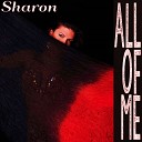 Sharon feat Max Santomo - All of Me
