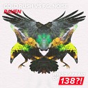 F G Noise Cold Rush - Raven