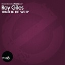 Roy Gilles - Borin Society Original Mix