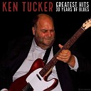 Ken Tucker - Call Me Up