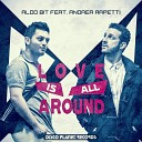 Aldo Bit feat Andrea Arpetti - Love Is All Around Marcus Lanzer Remix