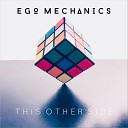 Ego Mechanics - Doormat Waltz