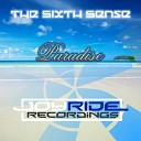The Sixth Sense - Paradise Original Mix