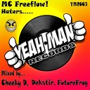 MC Freeflow - Haters Cheeky D Remix