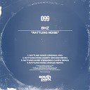 BHZ - Rattling Noise Andlee Remix