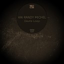 Kai Randy Michel - Blind Original Mix