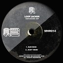 Loop Jacker - Success Original Mix