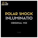 Polar Shock - Inluminatio Original Mix