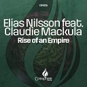 Elias Nilsson feat Claudie Mackula - Rise Of An Empire Original Mix