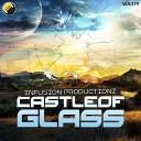 Infusion Productionz - Castle Of Glass Original Mix