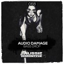 Audio Damage - Bass Drop Original Mix