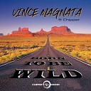 Vince Magnata feat Chipper - Born to Be Wild Radio Edit