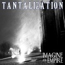 Imagine An Empire - Awakening the Night