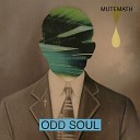 Mutemath - Sun Ray Part 2 Bonus Track