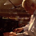 Randy Newman - Mama Told Me Not to Come Live