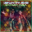 Catalina Avila feat Wiz Key Pernett - Deshojar RMX