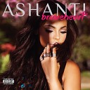 Ashanti feat Beenie Man - First Real Love feat Beenie Man Outro