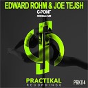 Edward Rohm Joe Tejsh - G Point Original Mix