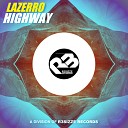 Lazerro - Highway Original Mix