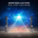 Alex Petrov Another World - The Lost Universe Original Mix