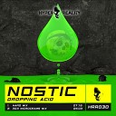 Nostic - Dropping Acid Hard Mix