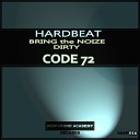 Code 72 - Bring The Noise Original Mix