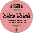 Will Sonic - Once Again Original Mix