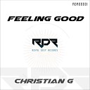 Christian G - Feeling Good Original Mix